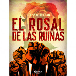 El rosal de las ruinas
