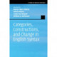 Categories, Constructions, and Change in English Syntax