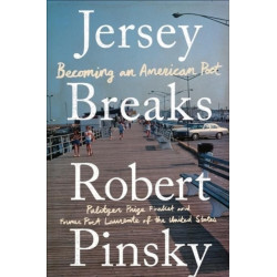 Jersey Breaks: Becoming an American Poet