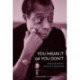 You Mean It or You Don't: James Baldwin's Radical Challenge