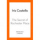 The Secrets of Rochester Place: Unravel this spellbinding tale of family drama, love and betrayal