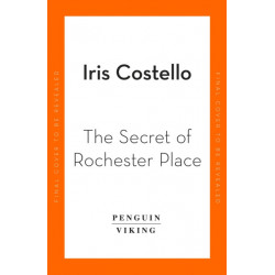 The Secrets of Rochester Place: Unravel this spellbinding tale of family drama, love and betrayal