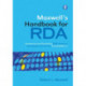 Maxwell's Handbook for RDA: Explaining and illustrating RDA: Resource Description and Access using MARC21
