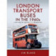 London Transport Buses in the 1960s: A Decade of Change and Transition