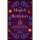 The Magick of Birthdays