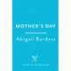 Mother's Day: Discover a mother like no other in this compulsive, page-turning thriller
