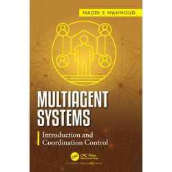 Multiagent Systems: Introduction and Coordination Control