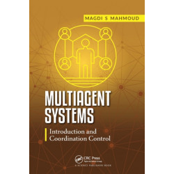 Multiagent Systems: Introduction and Coordination Control