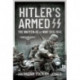 Hitler's Armed SS: The Waffen-SS at War, 1939 1945