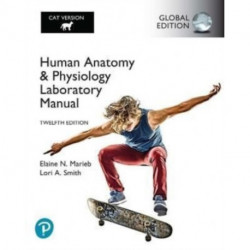 Human Anatomy & Physiology Laboratory Manual, Cat Version, Global Edition