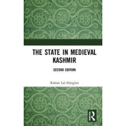 The State in Medieval Kashmir