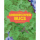 Undercover Bugs