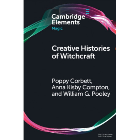 Creative Histories of Witchcraft: France, 1790–1940