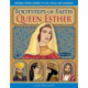 Footsteps of Faith Queen Esther
