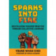 Sparks Into Fire: Revitalizing Teacher Practice Through Collective Learning