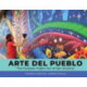 Arte del Pueblo: The Outdoor Public Art of San Antonio