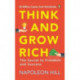 Think and Grow Rich (PREMIUM PAPERBACK, PENGUIN INDIA): Classic all-time bestselling book on success, wealth management & personal growth by one of the greatest self-help authors, Napoleon Hill