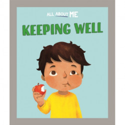 All About Me: Keeping Well
