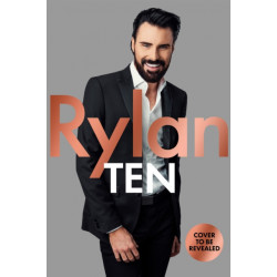 TEN: The decade that changed my future: From the No.1 bestselling author and the nation's favourite presenter