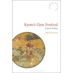 Kyoto's Gion Festival: A Social History
