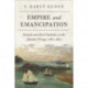 Empire and Emancipation: Scottish and Irish Catholics at the Atlantic Fringe, 1780-1850