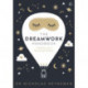 The Dreamwork Handbook: Transform your life through dreams
