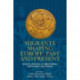 Migrants Shaping Europe, Past and Present: Multilingual Literatures, Arts, and Cultures
