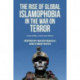 The Rise of Global Islamophobia in the War on Terror: Coloniality, Race, and Islam