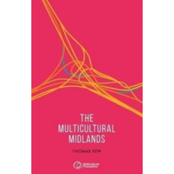 The Multicultural Midlands
