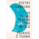 Poetry Unbound - 50 Poems to Open Your World: 50 Poems to Open Your World