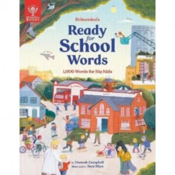 Britannica's Ready-for-School Words: 1,000 Words for Big Kids