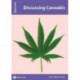 Discussing Cannabis: Issues: PSHE & RSE Resources For Key Stage 3 & 4