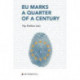 EU Marks a Quarter of a Century