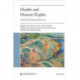 Health and Human Rights (2nd edition): Global and European Perspectives