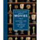 A Little Book About Movies: Quotes for the Cinephile in Your Life