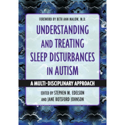 Understanding and Treating Sleep Disturbances in Autism: A Multi-Disciplinary Approach