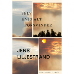 Selv hvis alt forsvinder