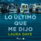 Lo último que me dijo