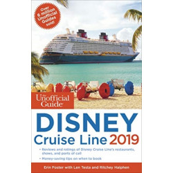 The Unofficial Guide to the Disney Cruise Line 2019
