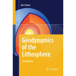 Geodynamics of the Lithosphere: An Introduction