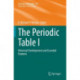 The Periodic Table I: Historical Development and Essential Features