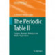 The Periodic Table II: Catalytic, Materials, Biological and Medical Applications