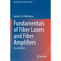 Fundamentals of Fiber Lasers and Fiber Amplifiers