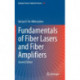 Fundamentals of Fiber Lasers and Fiber Amplifiers