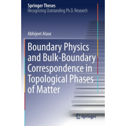 Boundary Physics and Bulk-Boundary Correspondence in Topological Phases of Matter