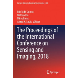 The Proceedings of the International Conference on Sensing and Imaging, 2018