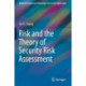 Risk and the Theory of Security Risk Assessment