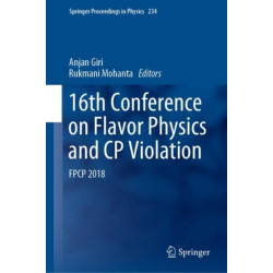 16th Conference on Flavor Physics and CP Violation: FPCP 2018