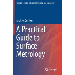 A Practical Guide to Surface Metrology