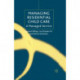 Managing Residential Childcare: A Managed Service